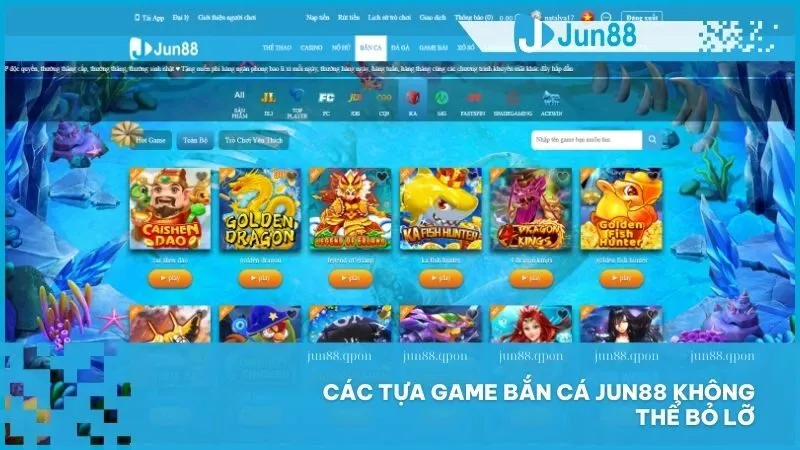 Bắn Cá 7 Khám phá bộ sưu tập game bắn cá độc đáo tại Jun88
