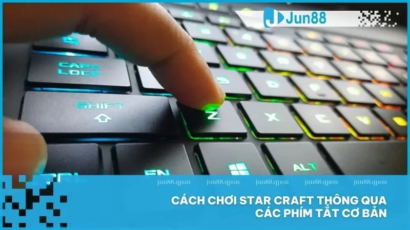 Hướng dẫn cách chơi StarCraft – Tinh hoa chiến thuật từ Jun88 3 Cách chơi StarCraft thông qua các phím tắt cơ bản