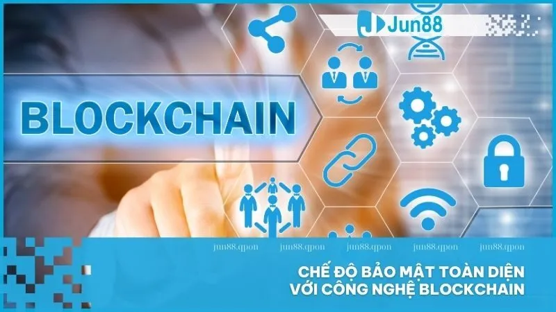 Esports 11 Chế độ bảo mật toàn diện với công nghệ blockchain