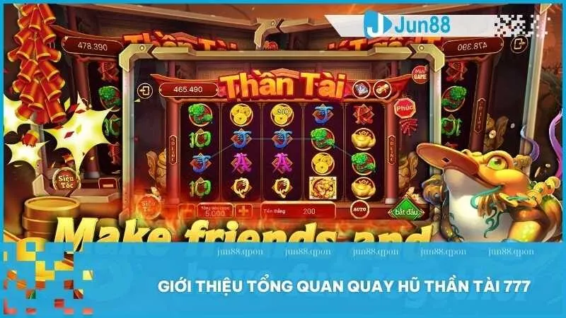 Thần Tài 777 – Trải nghiệm quay hũ đỉnh cao, cơ hội đổi đời 2 Giới thiệu tổng quan quay hũ Thần Tài 777