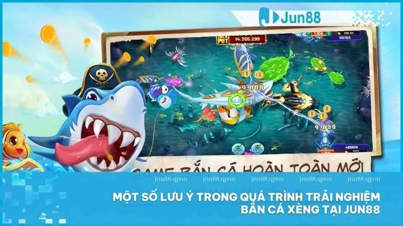 Bắn Cá Xèng tại Jun88 - Trò chơi đổi thưởng hấp dẫn với tỷ lệ thắng cao 5 Một số lưu ý trong quá trình trải nghiệm bắn cá Xèng tại Jun88