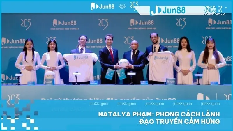 Tác giả Natalya Phạm 3 Nội dung chất lượng và triết lý phát triển của Natalya Phạm tạo giá trị thực tế tại Jun88