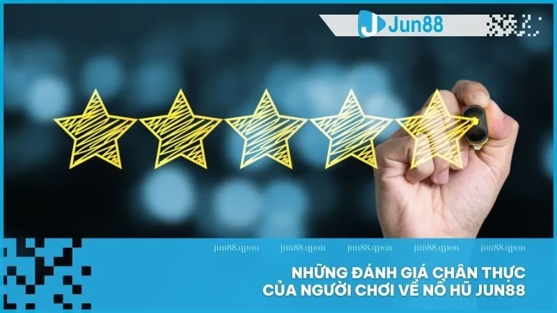 Nổ Hũ 13 Những đánh giá chân thực của người chơi về Nổ Hũ Jun88