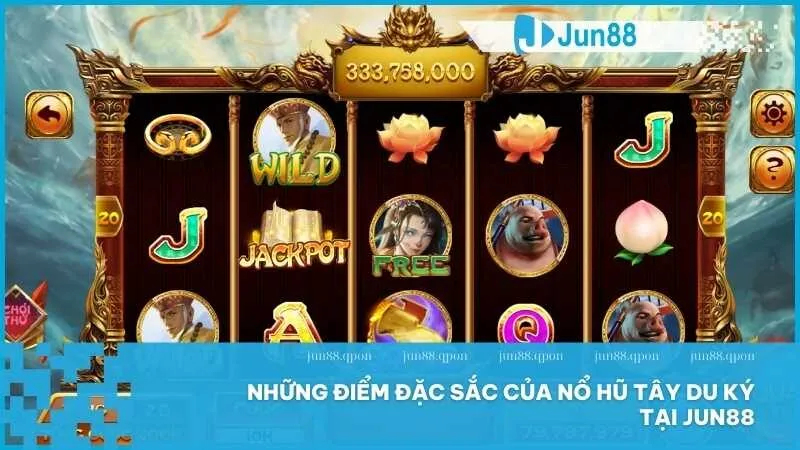Trò chơi nổ hũ Tây Du Ký tại Jun88 - Khám phá hành trình đầy thú vị 4 Những điểm đặc sắc của Nổ hũ Tây Du Ký tại Jun88