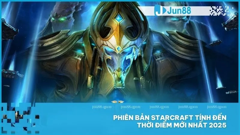 StarCraft là gì? Dòng game chiến thuật huyền thoại không thể bỏ qua 4 Phiên bản StarCraft tính đến thời điểm mới nhất 2025