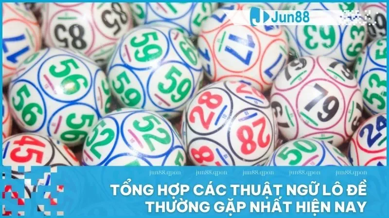 Tìm hiểu các thuật ngữ lô đề quan trọng dành cho người mới 1 thuật ngữ lô đề