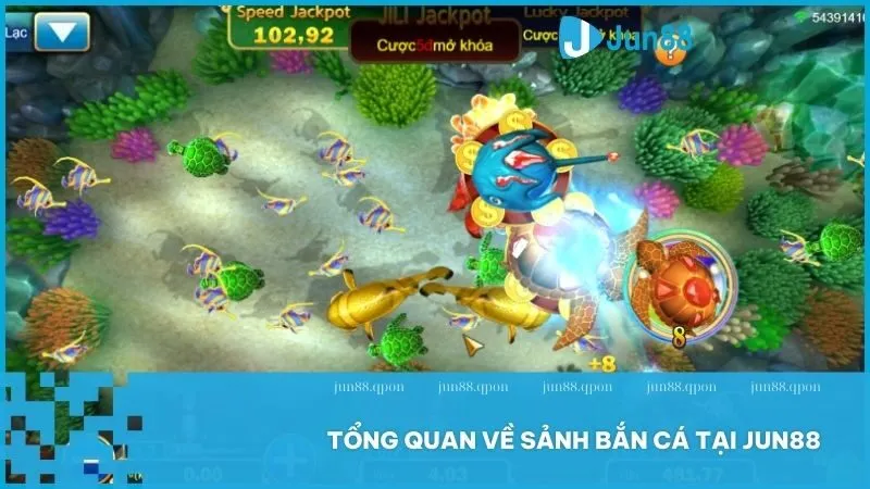 Bắn Cá 5 Khám phá sảnh bắn cá Jun88 với trải nghiệm đại dương sống động