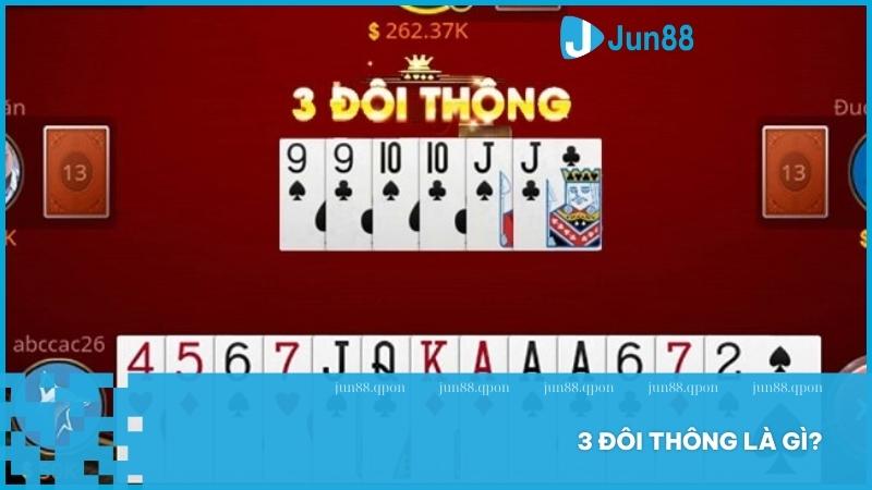 3 đôi thông là gì? Cách chơi và chiến thuật hiệu quả trong Tiến Lên Miền Nam 2 Khám phá 3 đôi thông là gì? Sức mạnh chặt heo và cướp cái đầy chiến lược