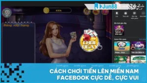 Tiến Lên Miền Nam Facebook và hành trình "so bài" từ mạng xã hội 4 Chơi Tiến Lên Miền Nam Facebook giúp bạn gắn kết với bạn bè mọi lúc mọi nơi chỉ với vài cú click đơn giản