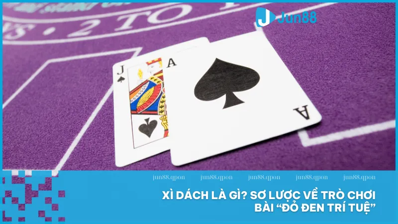 Quắc xì dách là gì? Giải thích dễ hiểu và cách tránh bị quắc 2 Trò chơi xì dách mang đến sự kết hợp hoàn hảo giữa may mắn và tư duy chiến thuật.